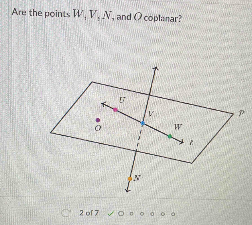 Are the points W, V, N, and O coplanar? 
2 of 7