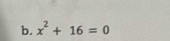 x^2+16=0