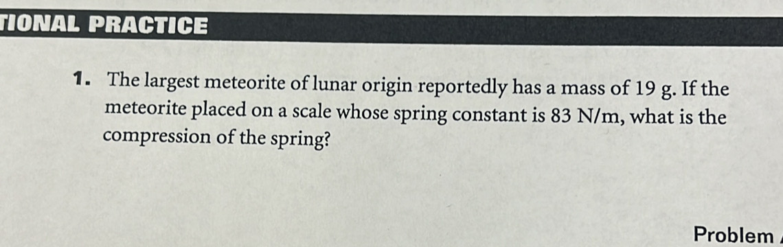 Solved: TIONAL PRACTICE 1. The largest meteorite of lunar origin ...