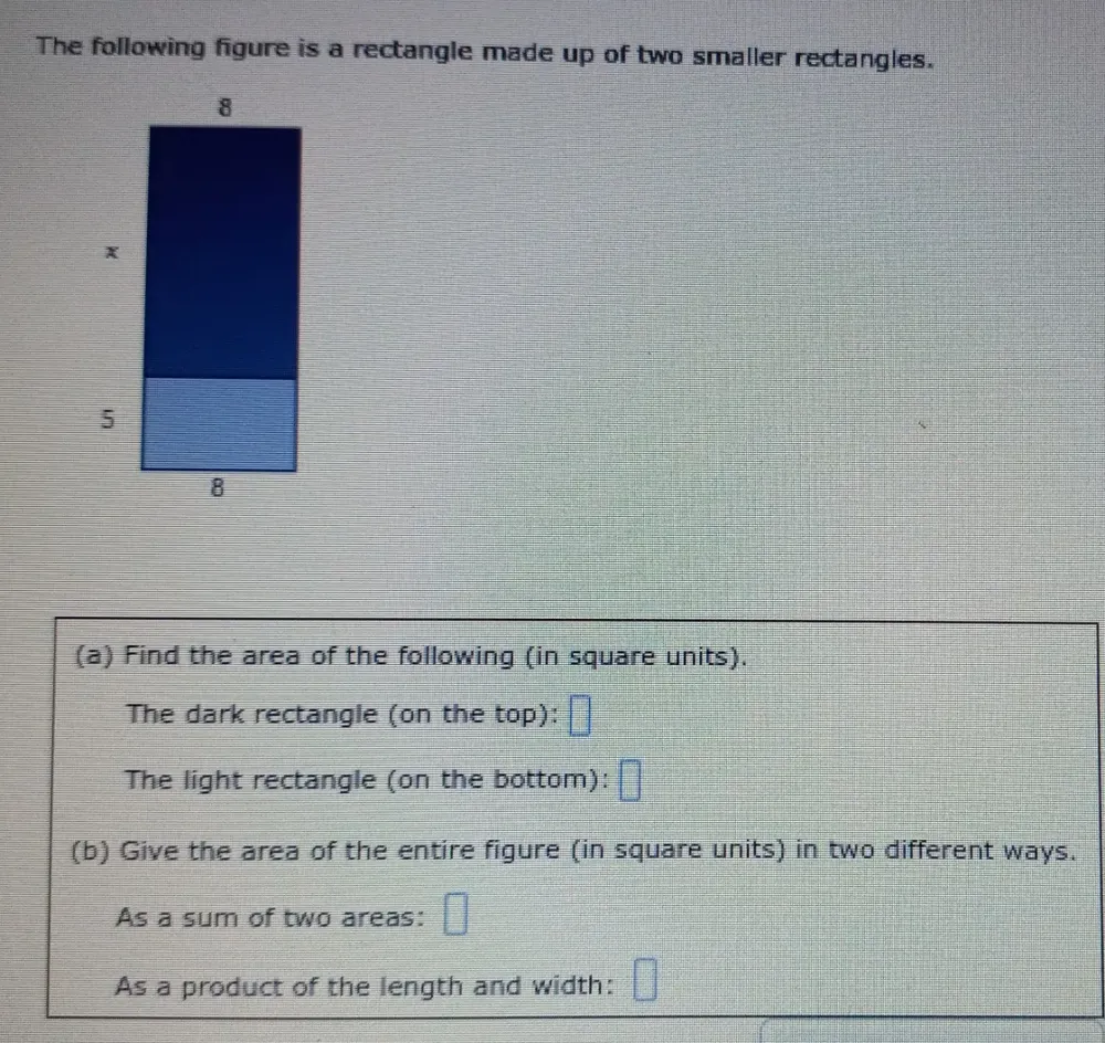 Solved: The following figure is a rectangle made up of two smaller ...
