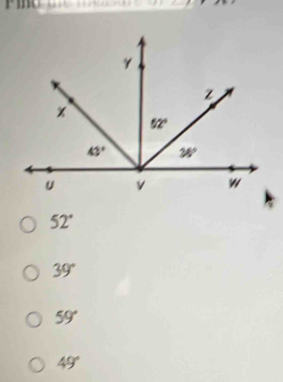 52°
39°
59°
49°