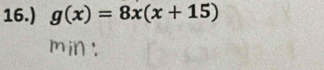 16.) g(x)=8x(x+15)