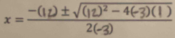 x=-(12)±√9,23-4(3) (1)