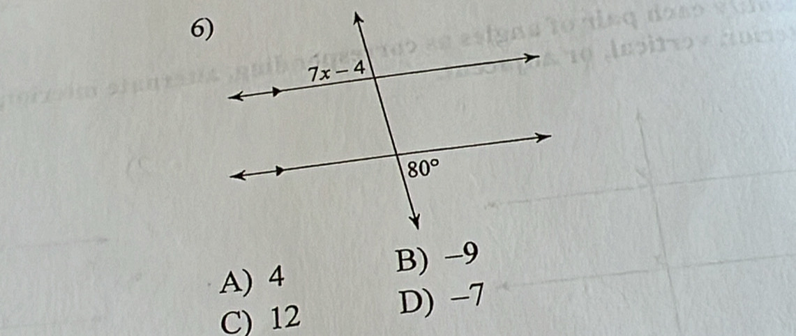 6
B) −9
A) 4
C) 12 D) -7