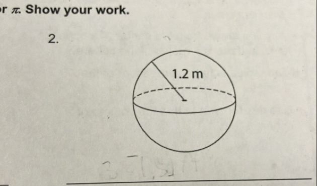 r π Show your work. 
2. 
_