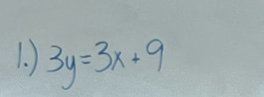 ) 3y=3x+9