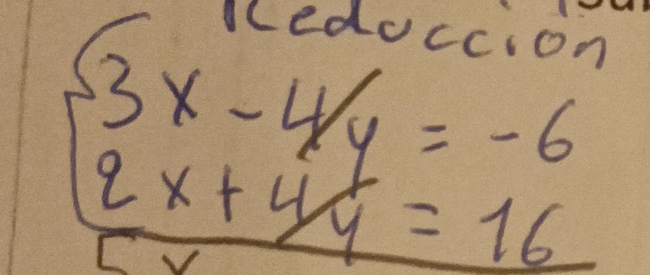 beginarrayl 3x-4/y=-6 2x+4/y=16endarray. I