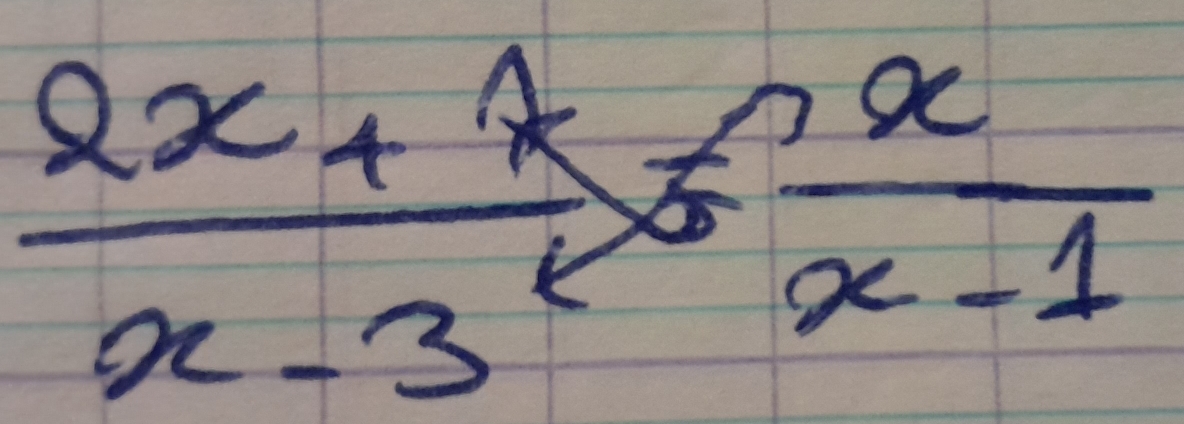  (2x+7)/x-3 = x/x-1 