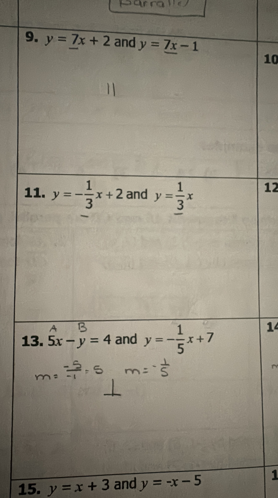 10
12
1
14
C
15. y=x+3 and y=-x-5
1