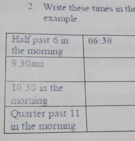 Write these times in the
example.