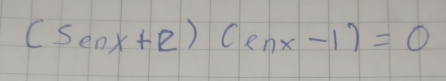 (5enx+R)(enx-1)=0