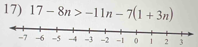 17-8n>-11n-7(1+3n)