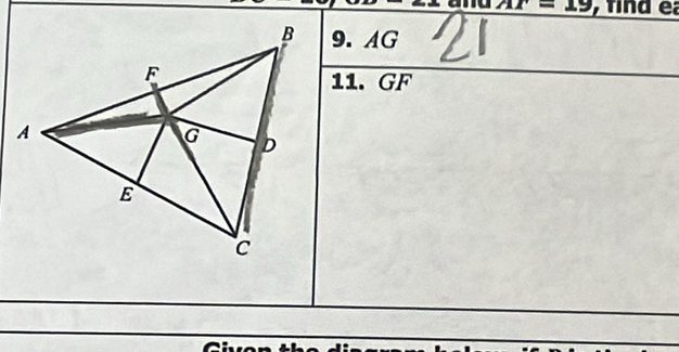 1x=19 , find e
9. AG
11. GF