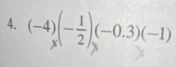 (-4)(÷)(-0.3)(-1)