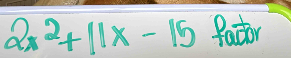 2x^2+11x-15 factor