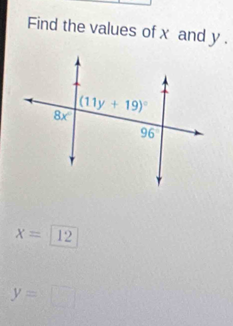 Find the values of x and y .
x=12
y=□