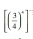 [( 3/4 )^4]