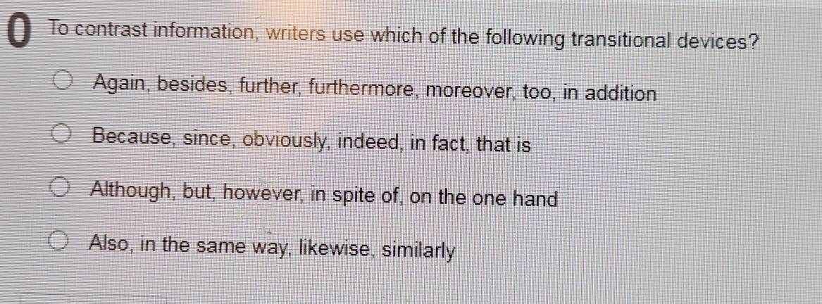 Solved: To contrast information, writers use which of the following ...