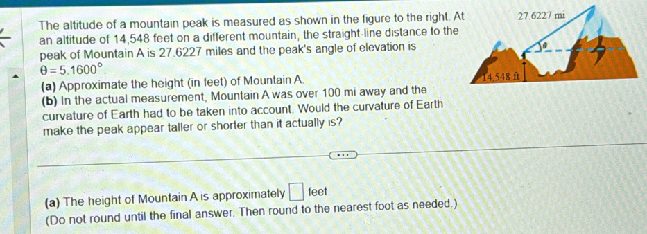 Solved: The altitude of a mountain peak is measured as shown in the ...