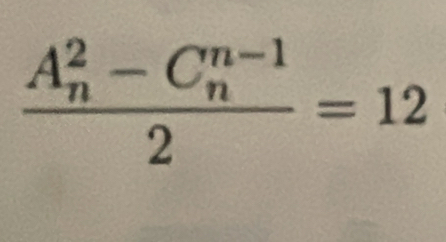 frac (A_n)^2-C_n^((n-1))2=12