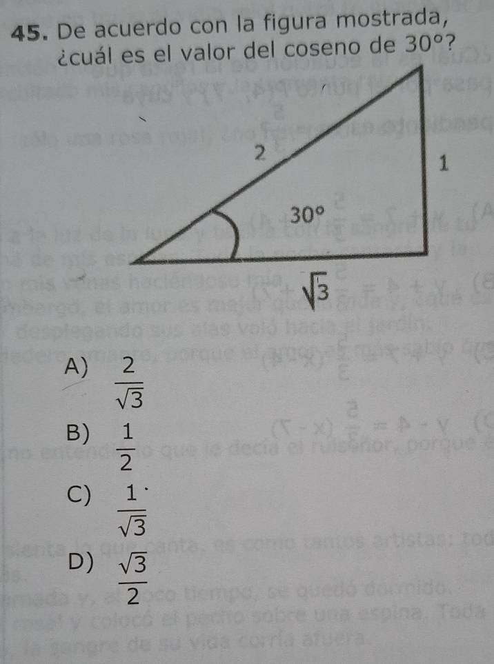 De acuerdo con la figura mostrada,
30° ?
A)  2/sqrt(3) 
B)  1/2 
C)  1/sqrt(3) 
D)  sqrt(3)/2 