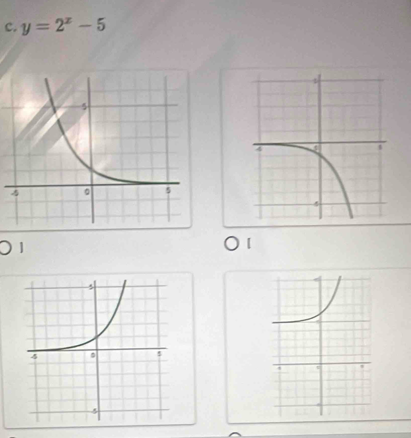 y=2^x-5
L