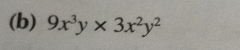 9x^3y* 3x^2y^2