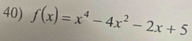 f(x)=x^4-4x^2-2x+5