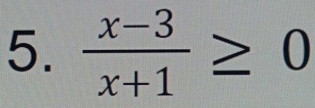  (x-3)/x+1 ≥ 0