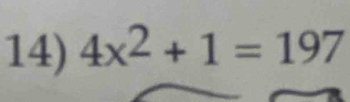 4x^2+1=197