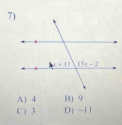 A) 4 B) 9
C ) 3 D) -11