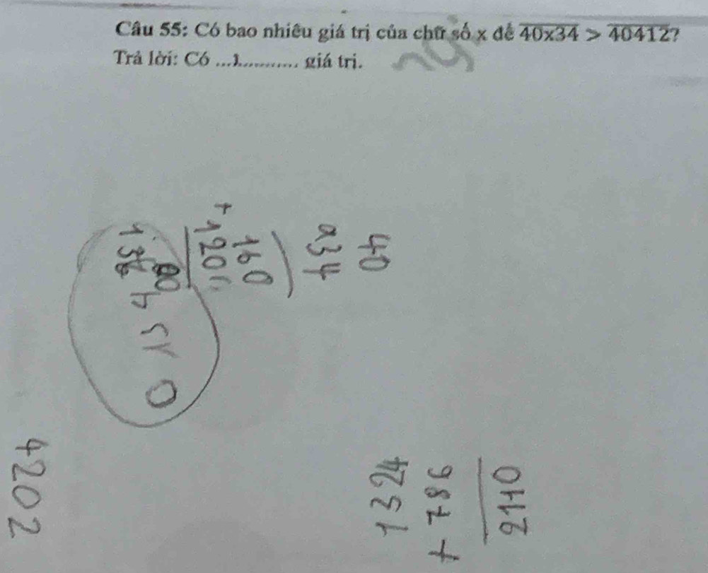 Có bao nhiêu giá trị của chữ shat 0* d a overline 40* 34>overline 40412 7 
Trả lời: Có giá trị.