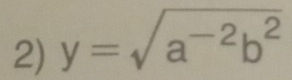 y=sqrt(a^(-2)b^2)