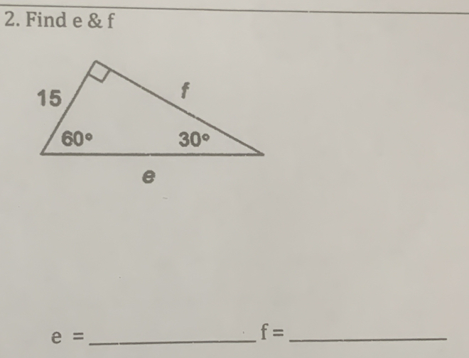 Find e & f
_ e=
_ f=