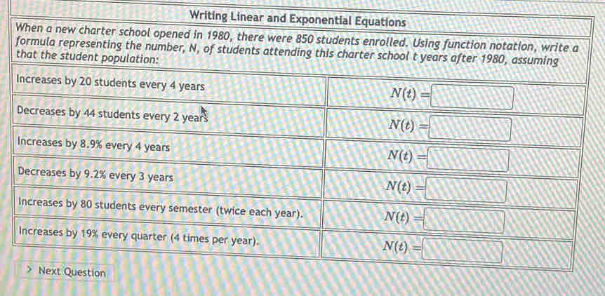 Writing Linear and Exponential Equations
ext Question