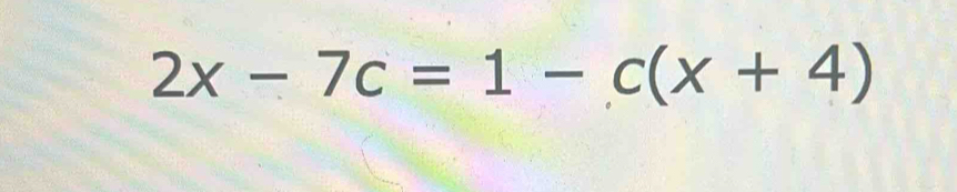 2x-7c=1-c(x+4)