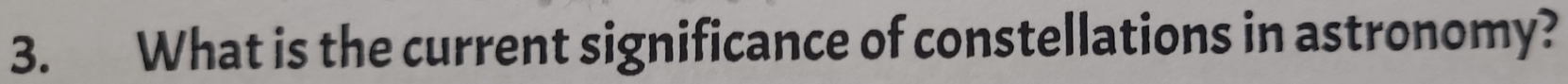 What is the current significance of constellations in astronomy?