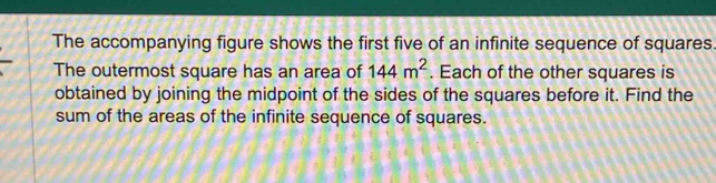 Solved: The accompanying figure shows the first five of an infinite ...