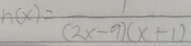 A(x)=frac (2x-9)(x+1)