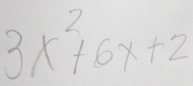 3x^2+6x+2