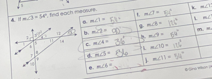 5
4. If m∠ 3=54° , find eac
m
(A