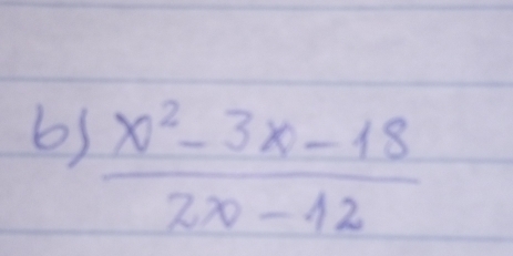  (x^2-3x-18)/2x-12 