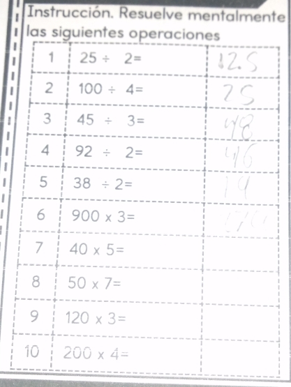 Instrucción. Resuelve mentalmente
|
|