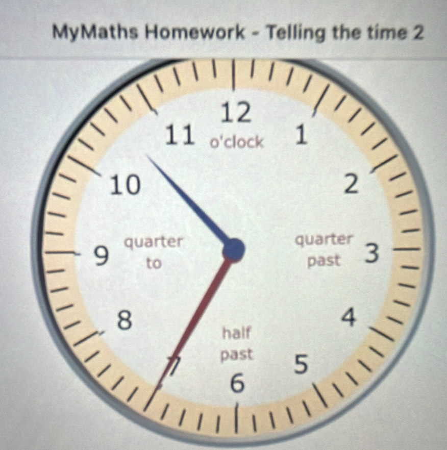 MyMaths Homework - Telling the time 2