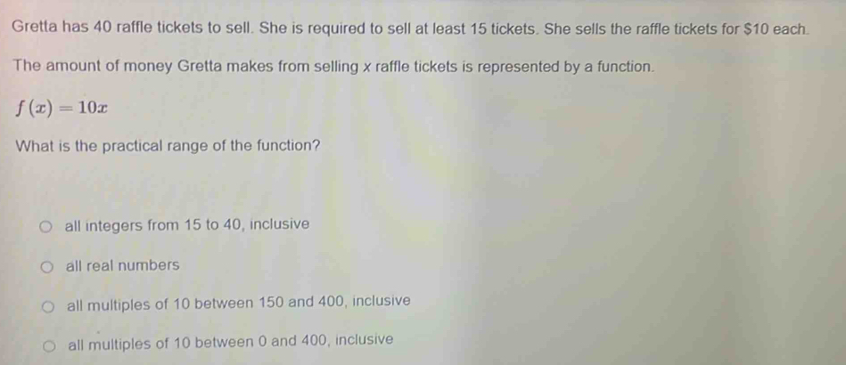 Gretta has 40 raffle tickets to sell. She is required to sell at least ...