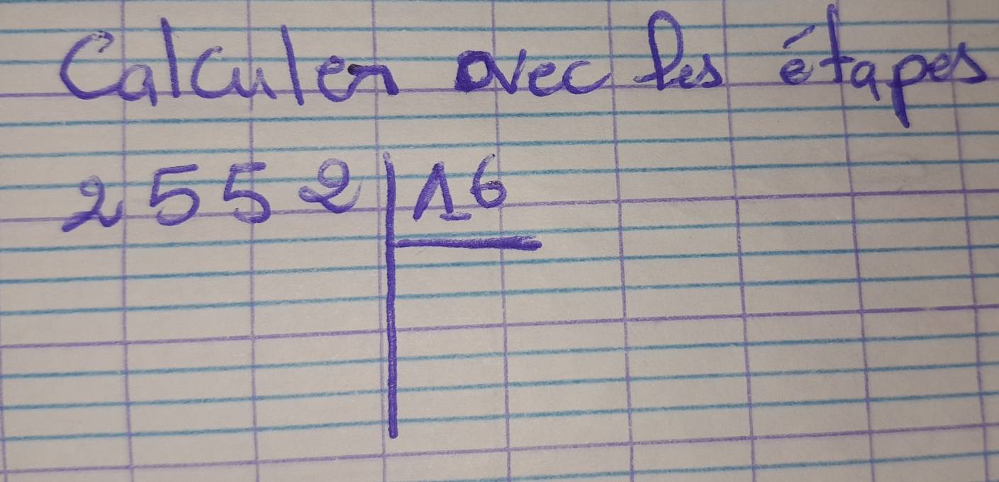 Calculen ovec tos etapes
2.5521frac 16