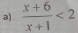  (x+6)/x+1 <2</tex>