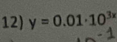 y=0.01· 10^(3x)