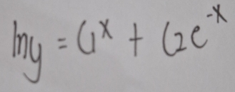 ln y=4^x+(2e^(-x)