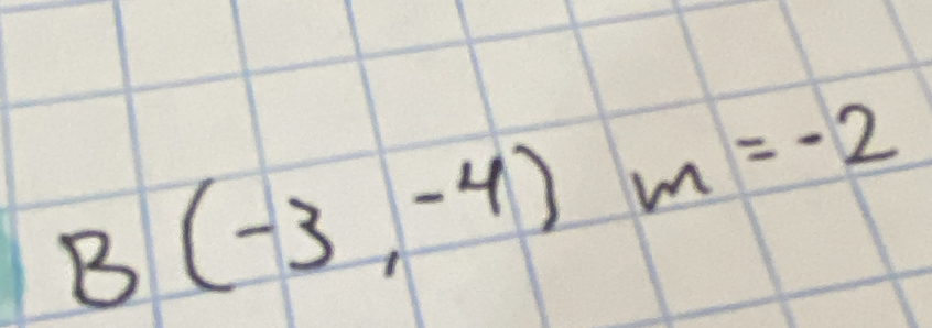 B(-3,-4)m=-2